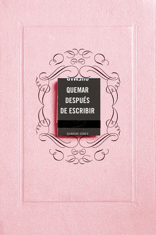 Quemar despu�s de escribir (Edici�n Oficial Rosa) / Burn After Writing (Pink)
