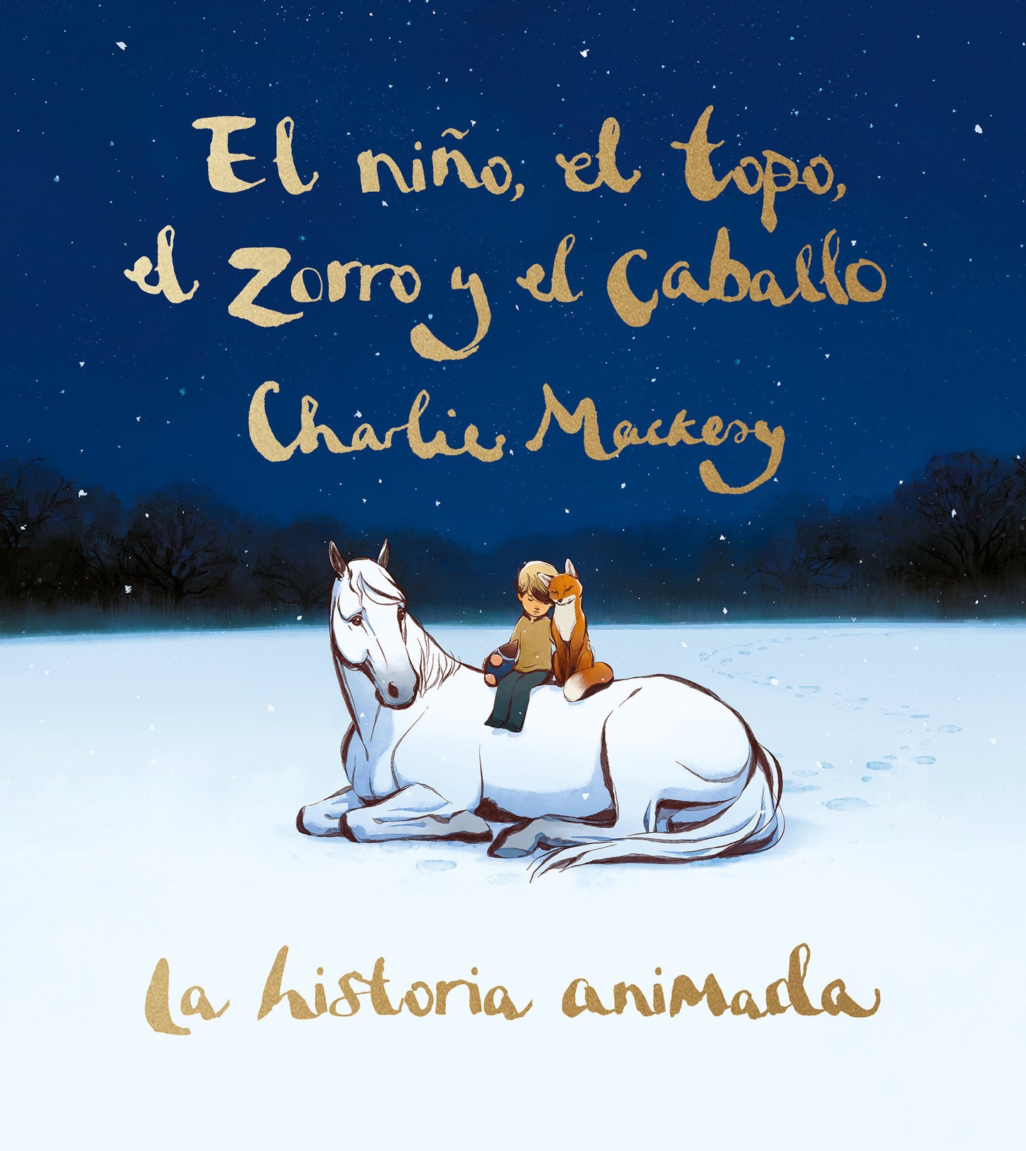 El ni�o, el topo, el zorro y el caballo: La historia animada / The Boy, the Mole, the Fox, and the Horse (Animated Ed.)