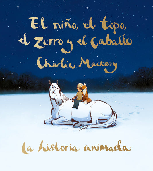 El ni�o, el topo, el zorro y el caballo: La historia animada / The Boy, the Mole, the Fox, and the Horse (Animated Ed.)