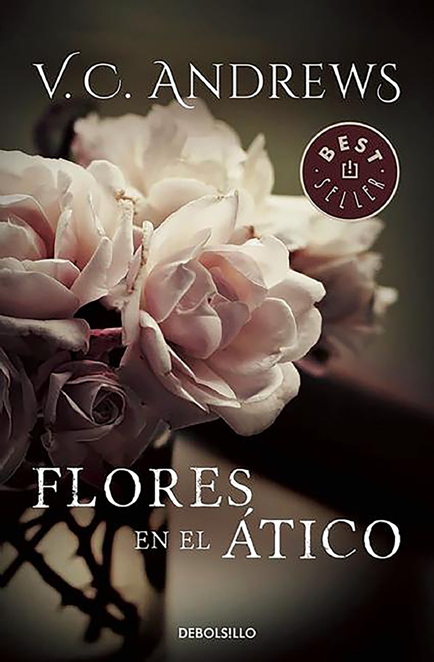 Flores en el atico / Flowers in the Attic (Saga Dollanganger) (Book:3)