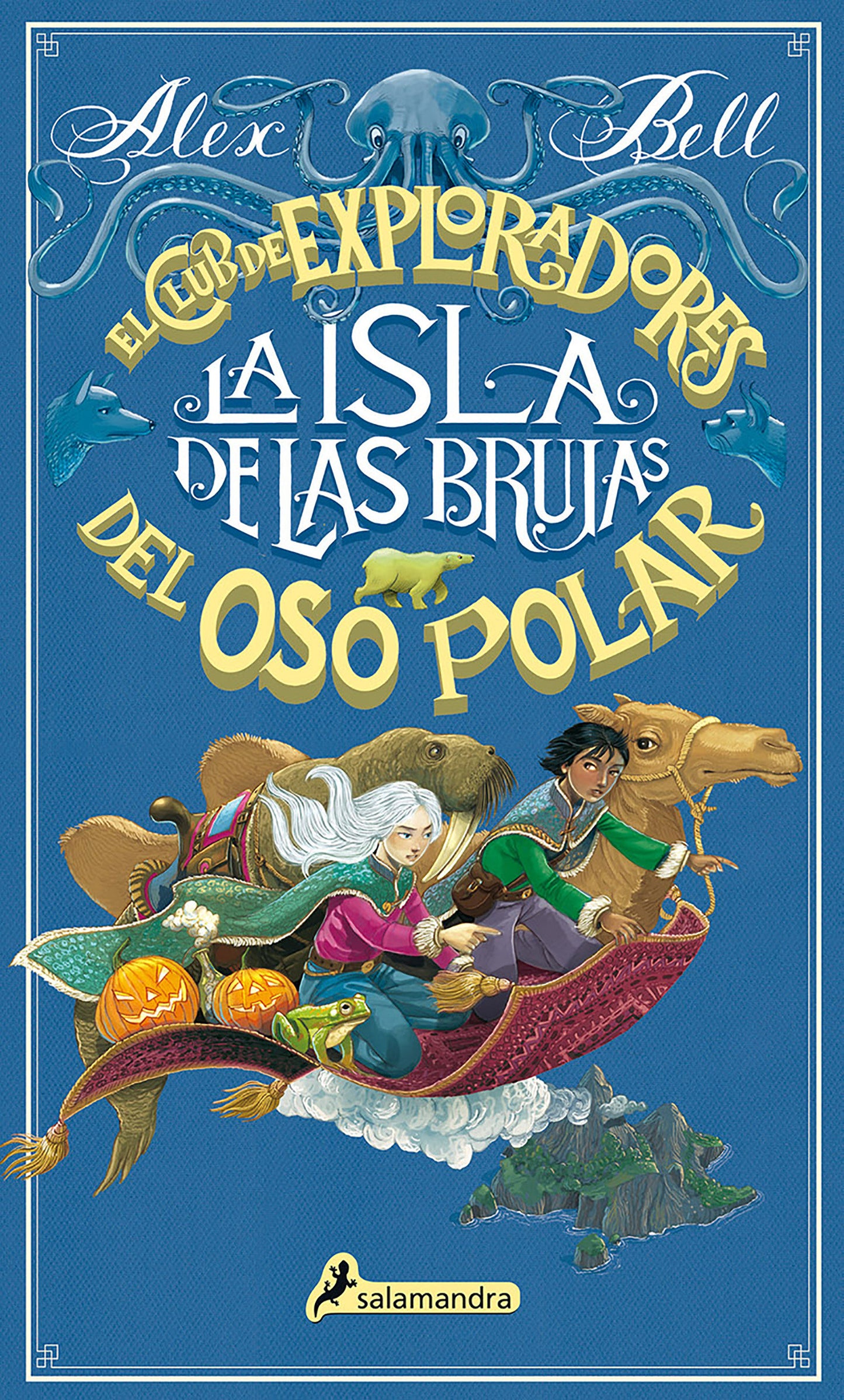La isla de las brujas / Explorers on Witch Mountain (El Club de Exploradores del Oso Polar / Polar Bear Explorers' Club) (Book:2)