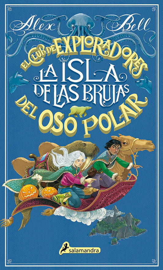 La isla de las brujas / Explorers on Witch Mountain (El Club de Exploradores del Oso Polar / Polar Bear Explorers' Club) (Book:2)