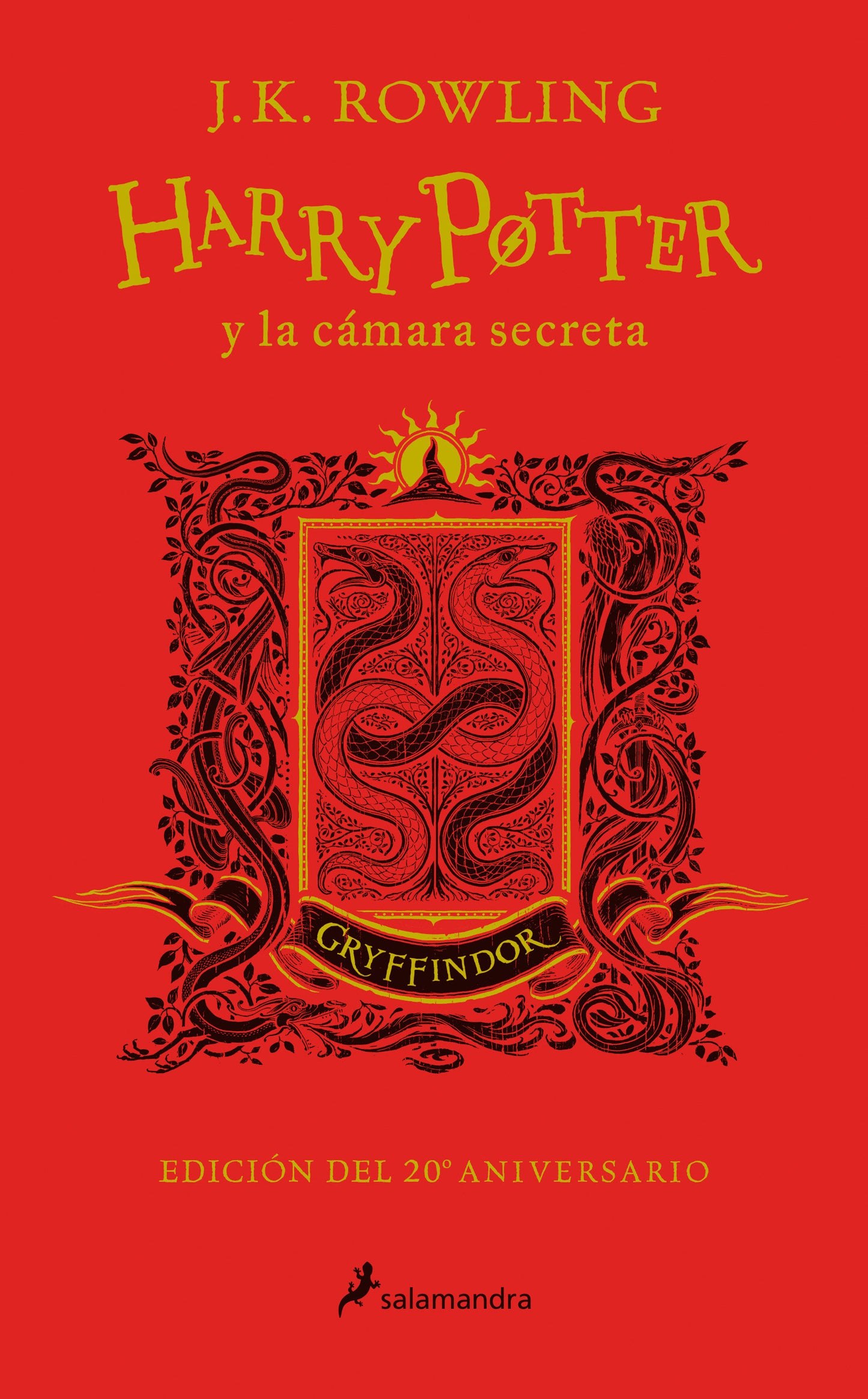 Harry Potter y la c�mara secreta (20 Aniv. Gryffindor) / Harry Potter and the Chamber of Secrets (Gryffindor) (HARRY POTTER) (Book:2)