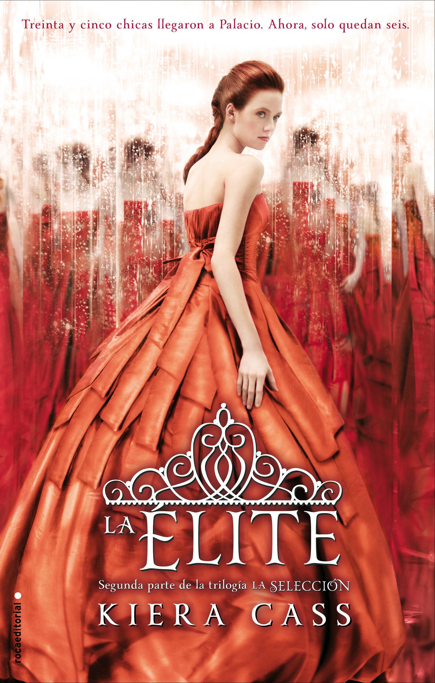La elite / The Elite (LA SELECCI�N / THE SELECTION) (Book:2)