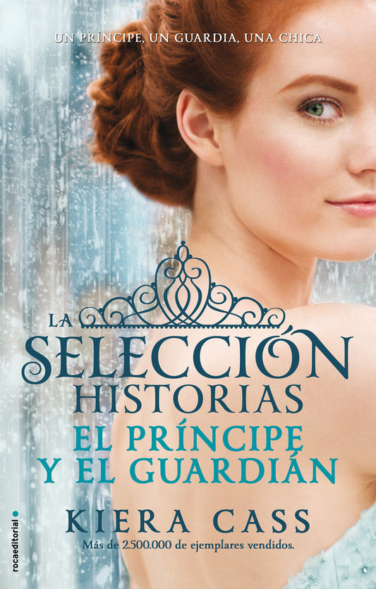El pr�ncipe y el guardi�n / The Prince and The Guard (LA SELECCI�N / THE SELECTION) (Book:2)
