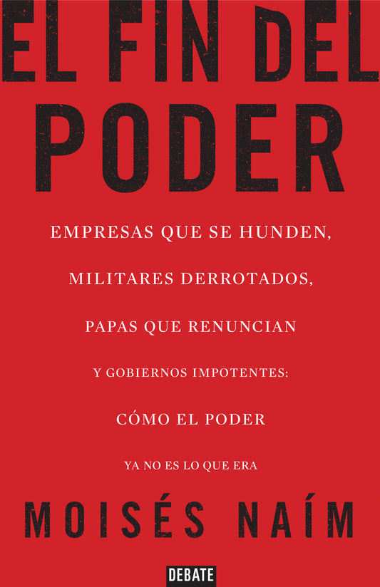 El fin del poder / The End of Power