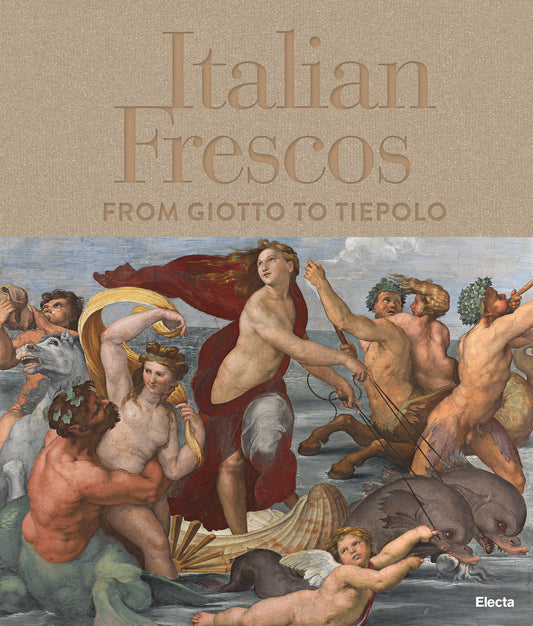 Italian Frescos - From Giotto to Tiepolo