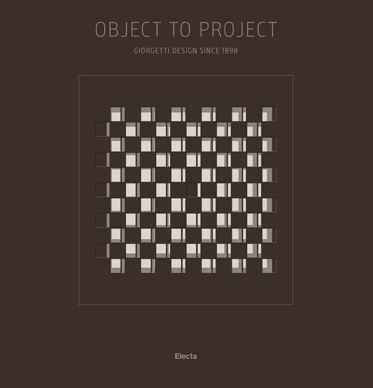 Object to Project - Giorgetti's Design since 1898