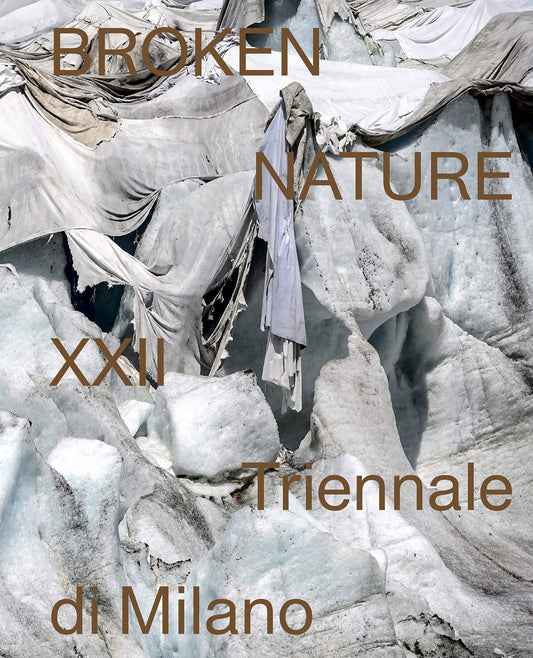 Broken Nature - Design Takes on Human Survival