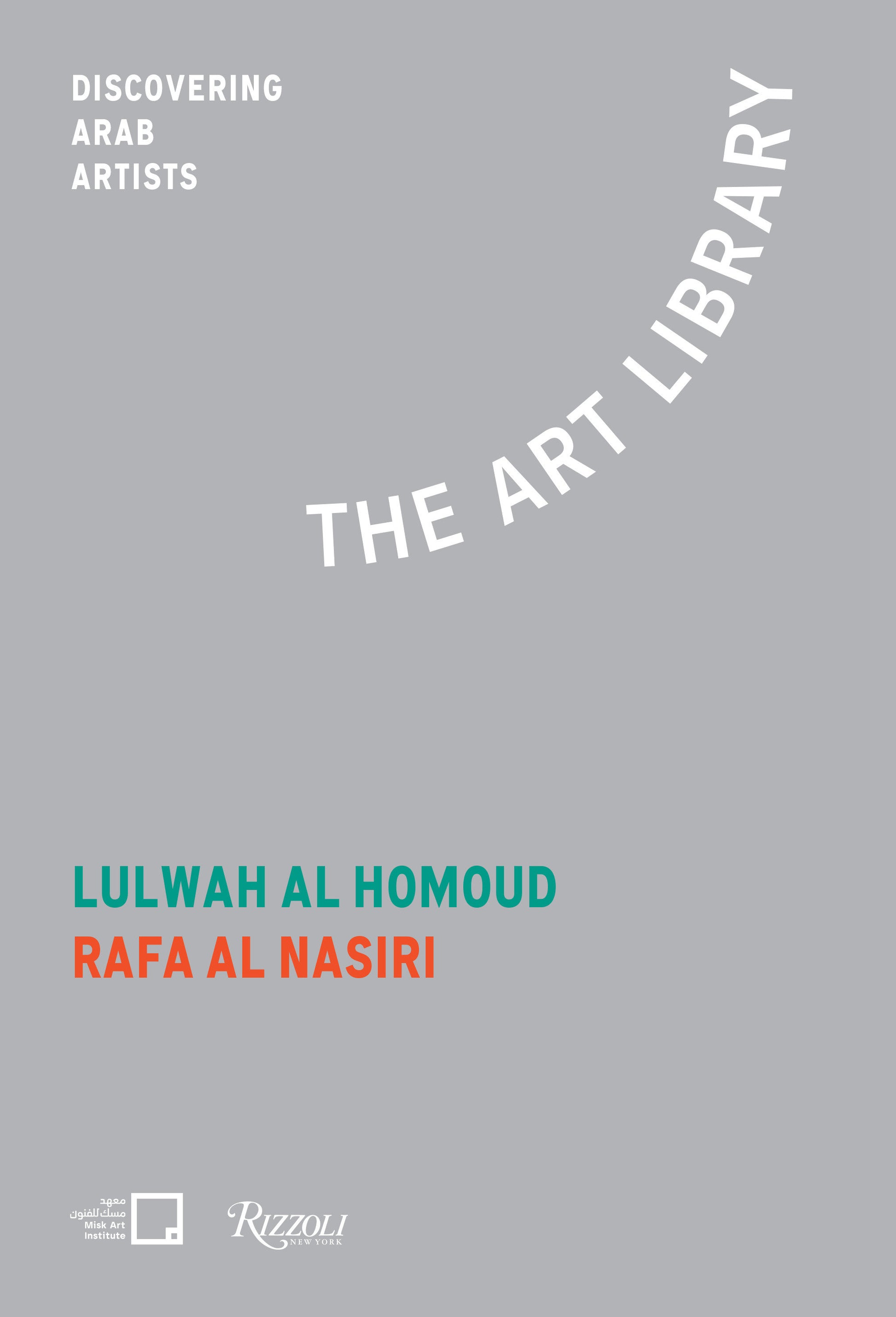 Lulwah Al Homoud, Rafa Nasiri - The Art Library: Discovering Arab Artists (ART LIBRARY) (Book:2)