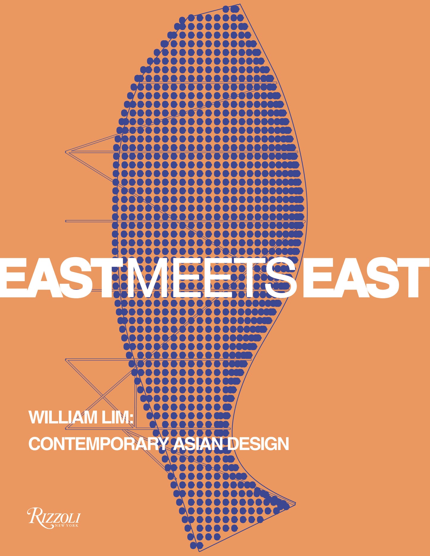 East Meets East - William Lim: Contemporary Asian Design