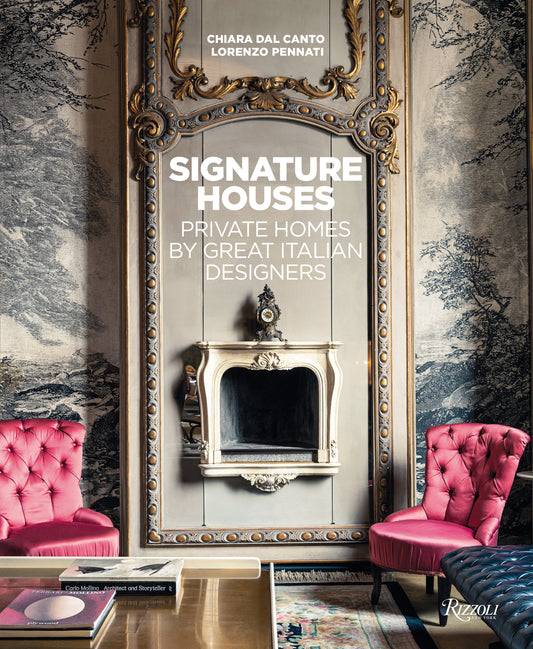 Signature Houses - Private Homes by Great Italian Designers