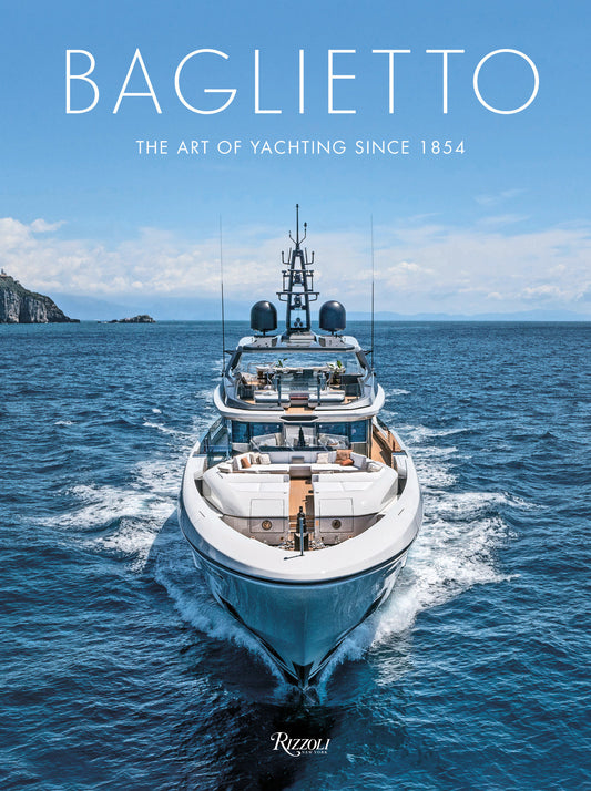BAGLIETTO - The Art of Yachting since 1854