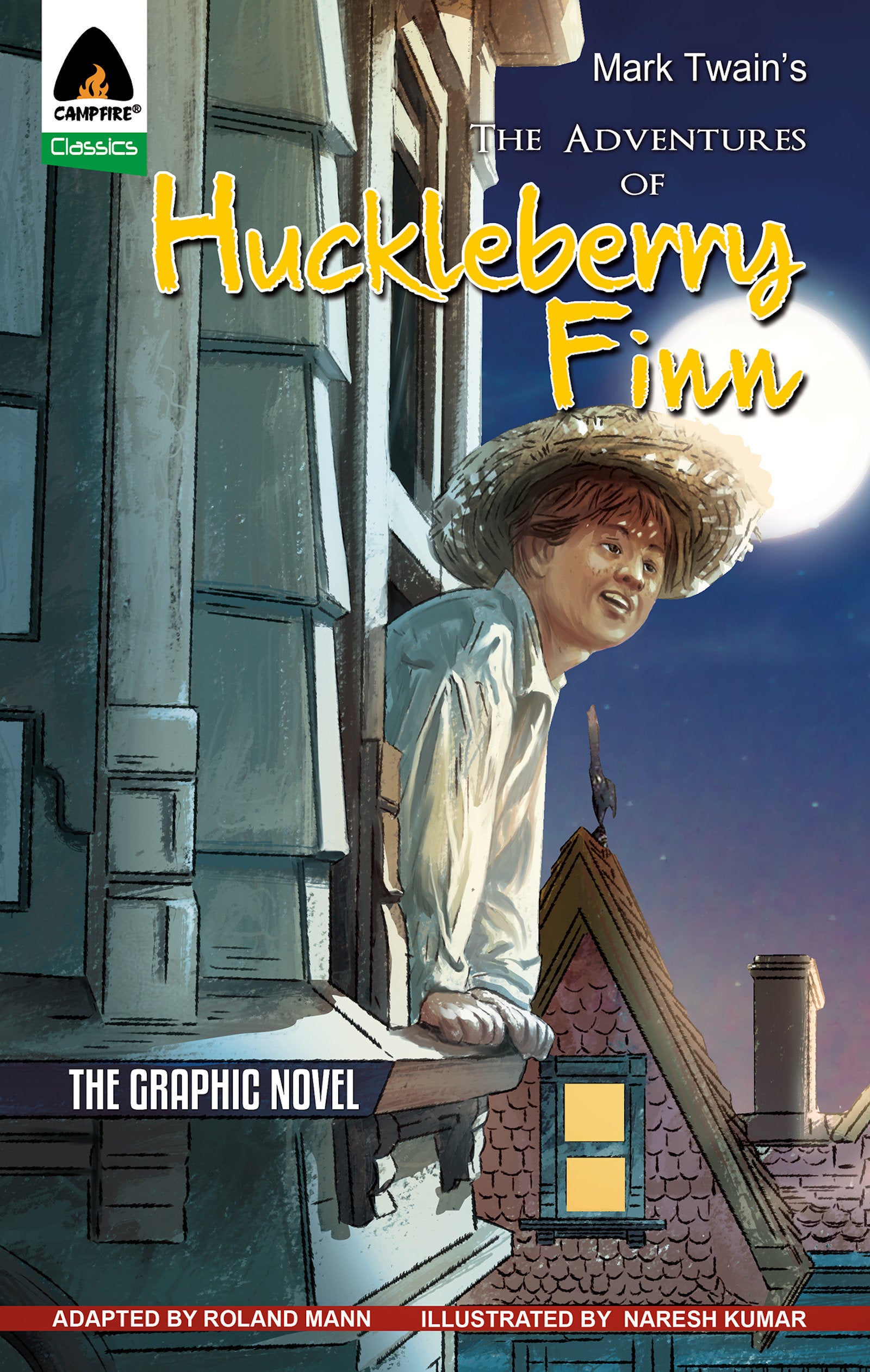 The Adventures of Huckleberry Finn - The Graphic Novel (Campfire Graphic Novels)