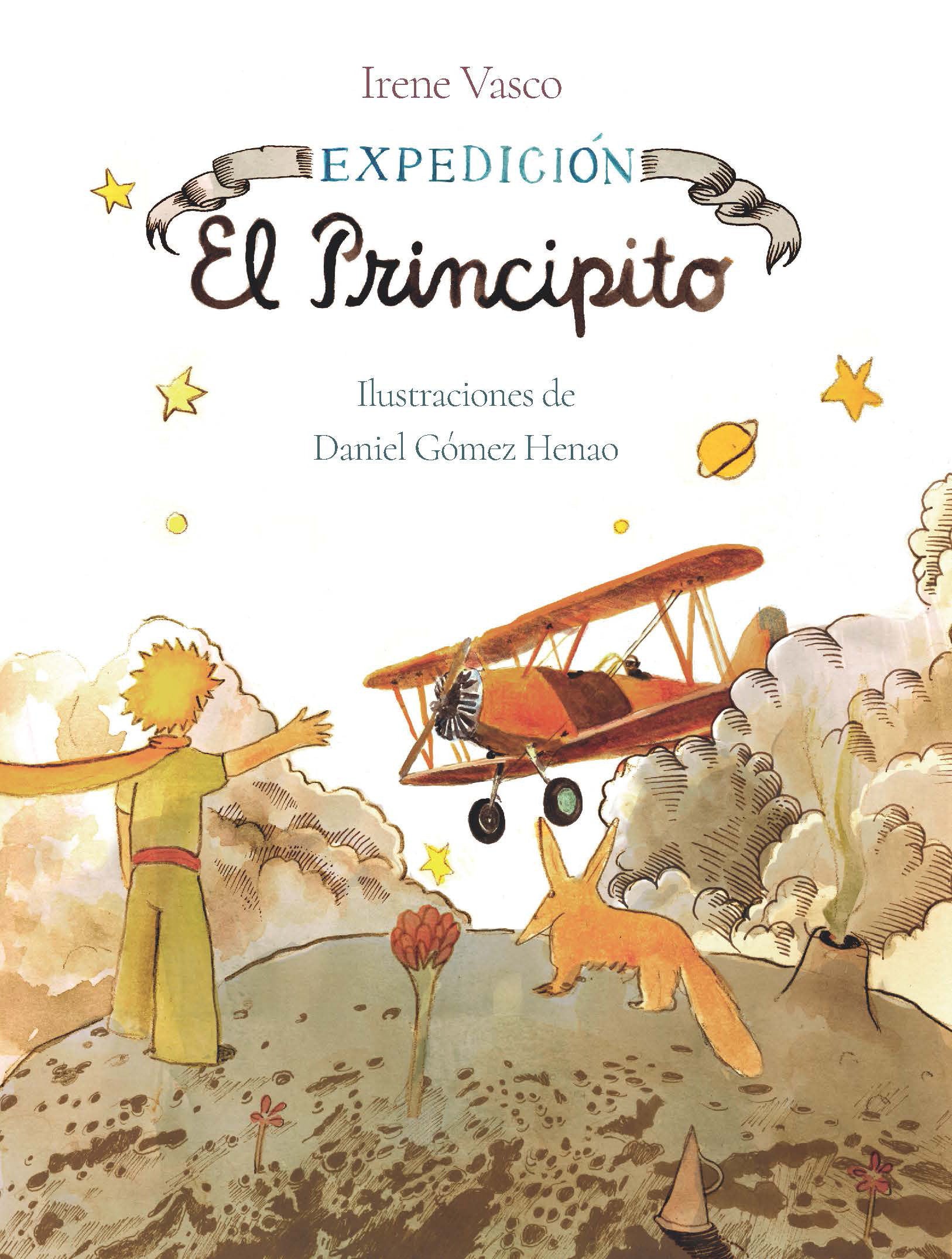 Expedici�n: El Principito / Expedition: The Little Prince