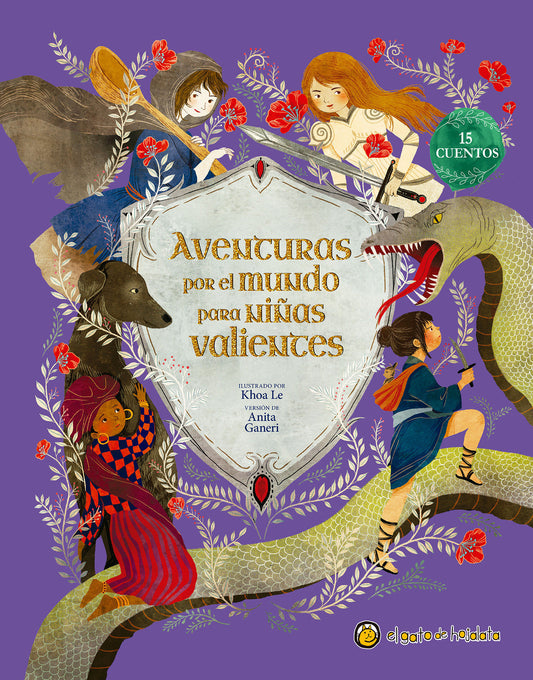 Aventuras por el mundo para ni�as valientes / Fairy Tales for Fearless Girls (GRANDES AVENTURAS, GRANDES HERO�NAS)