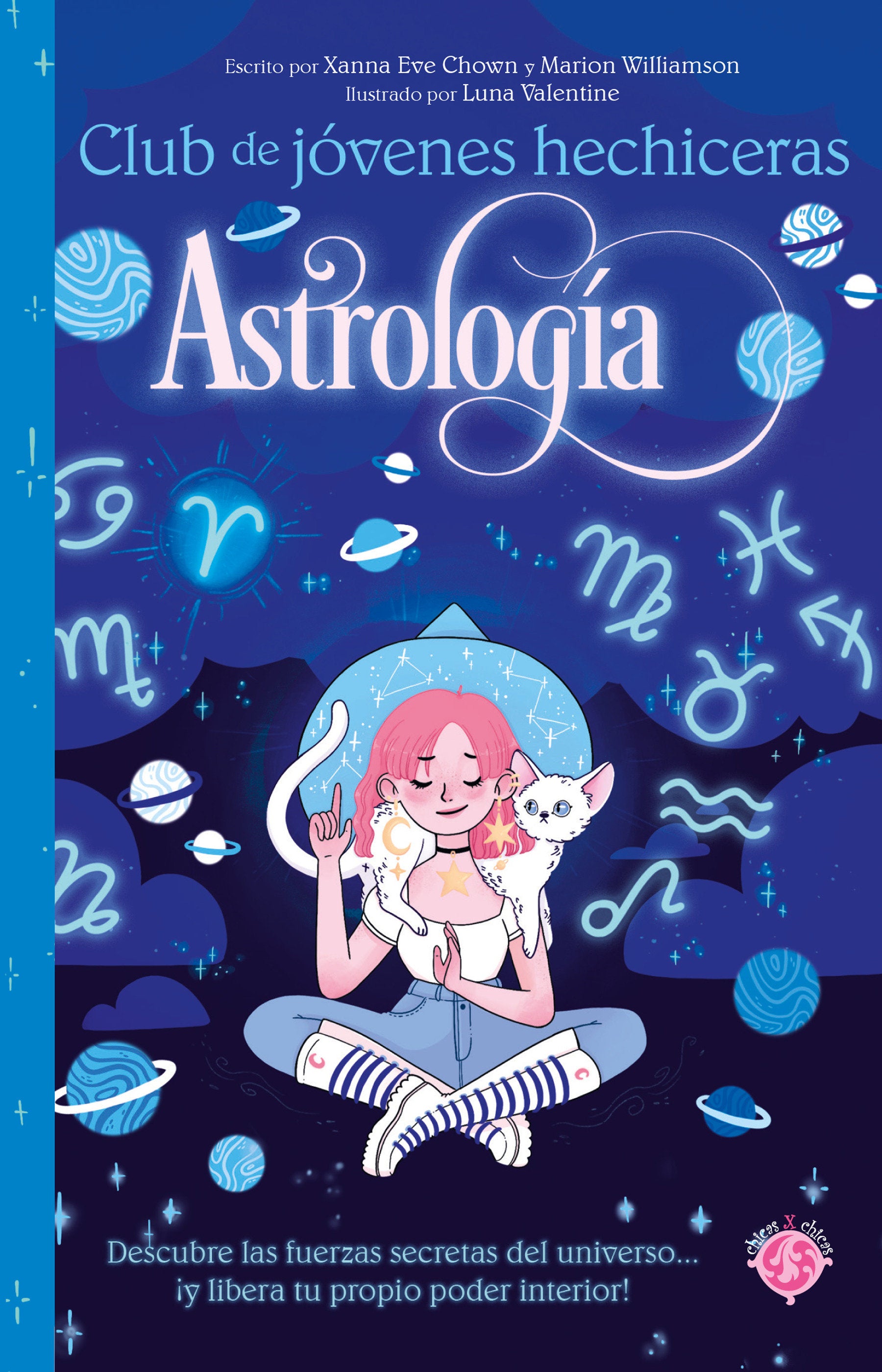 Astrolog�a / The Teen Witches' Guide to Astrology (CLUB DE J�VENES HECHICERAS)