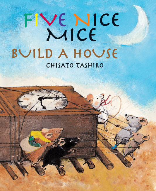 Five Nice Mice Build a House (Five Nice Mice)