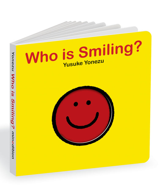 Who is Smiling? - An Interactive Book of Smiling Faces (The World of Yonezu)