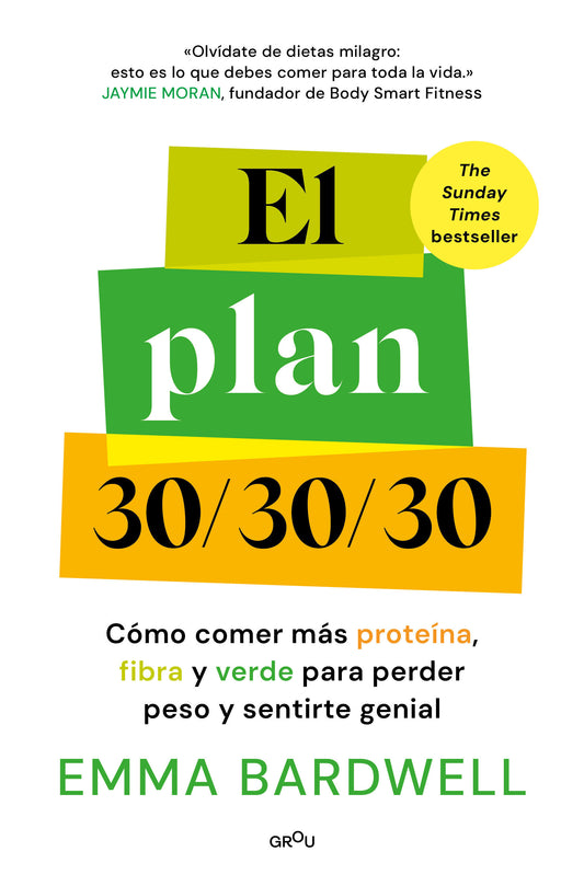 El plan 30/30/30 / The 30g Plan
