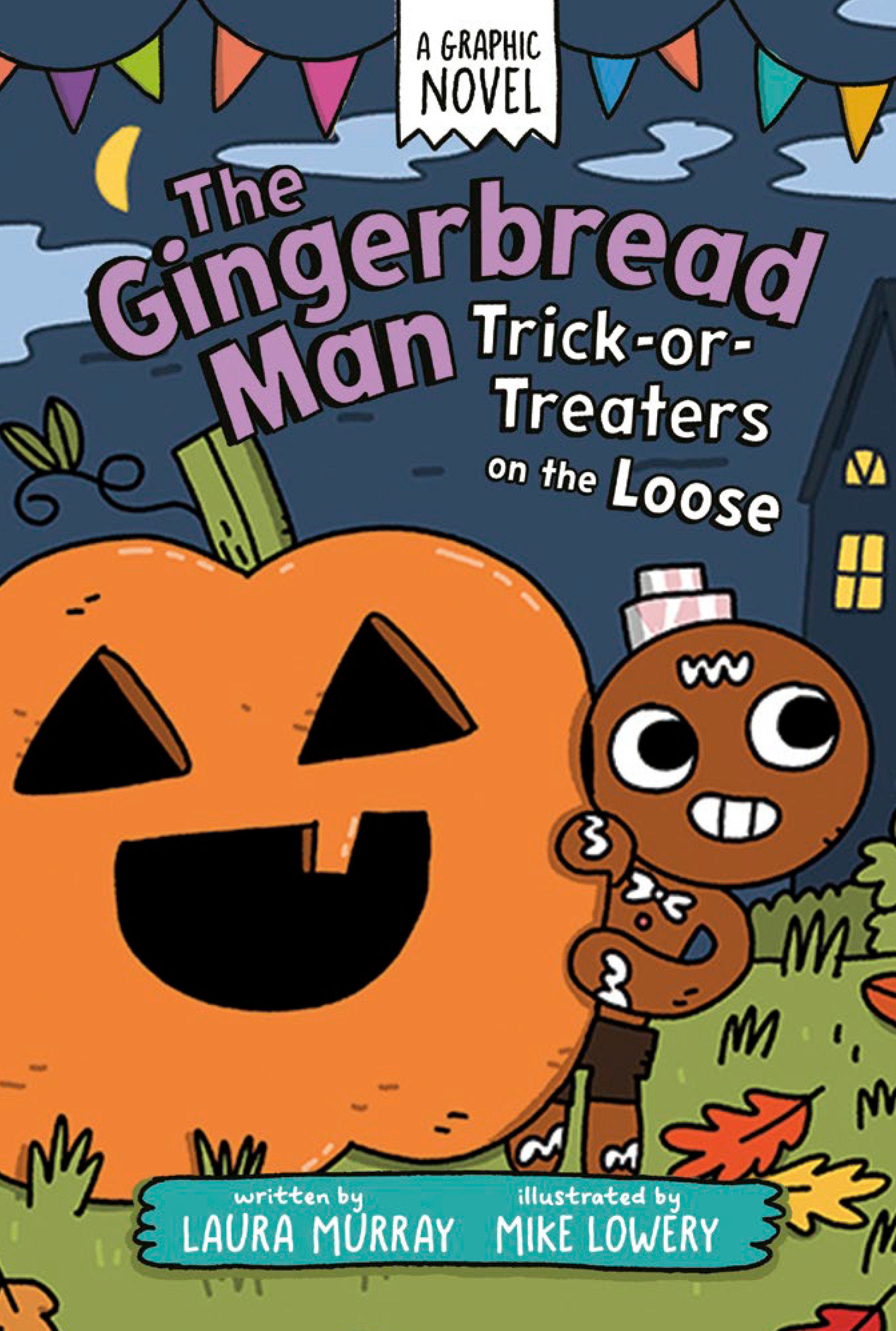 The Gingerbread Man: Trick-or-Treaters on the Loose: A Graphic Novel (The Gingerbread Man Is Loose Graphic Novel) (Book:5)