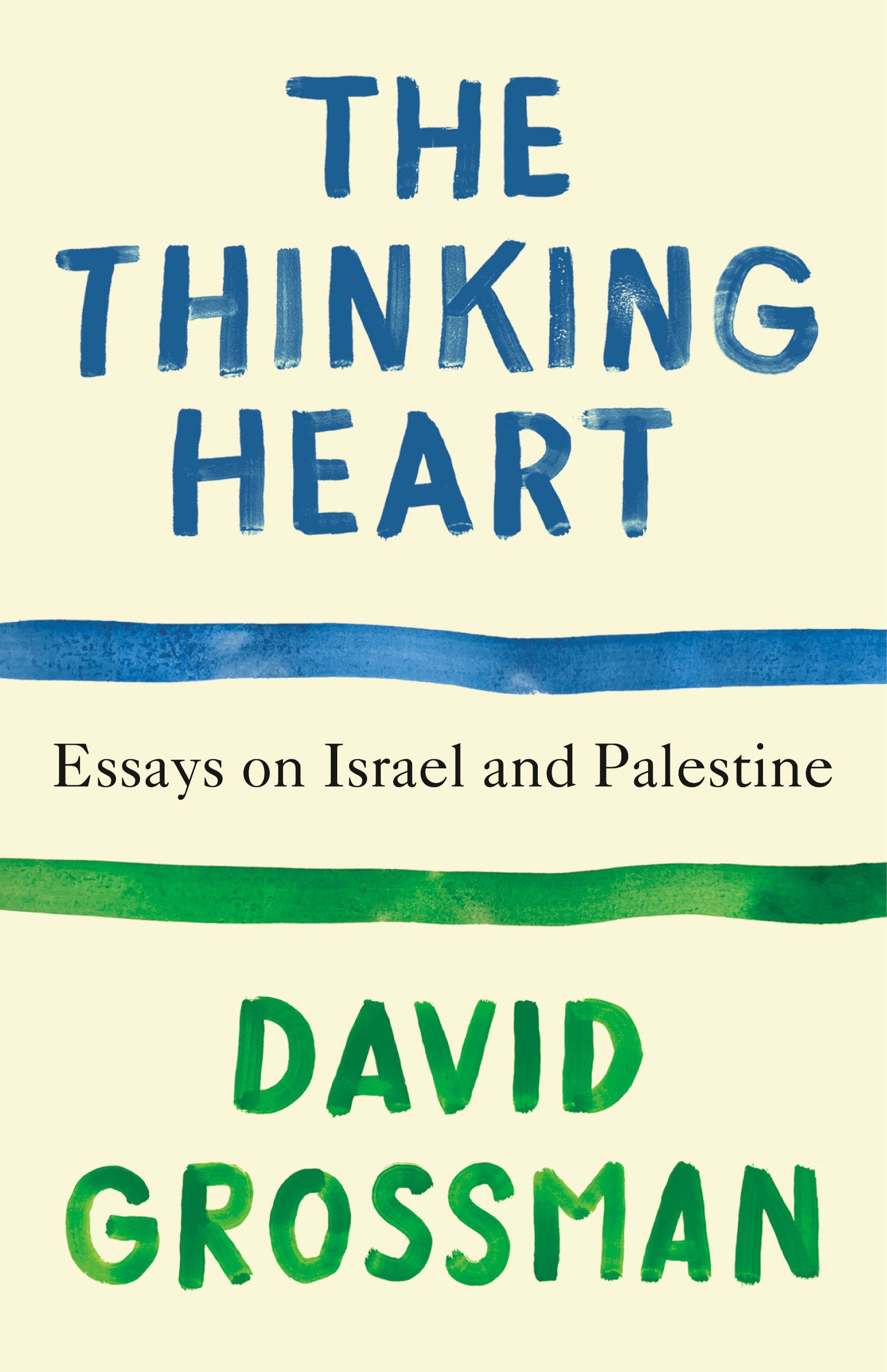 The Thinking Heart - Essays on Israel and Palestine (Vintage International)