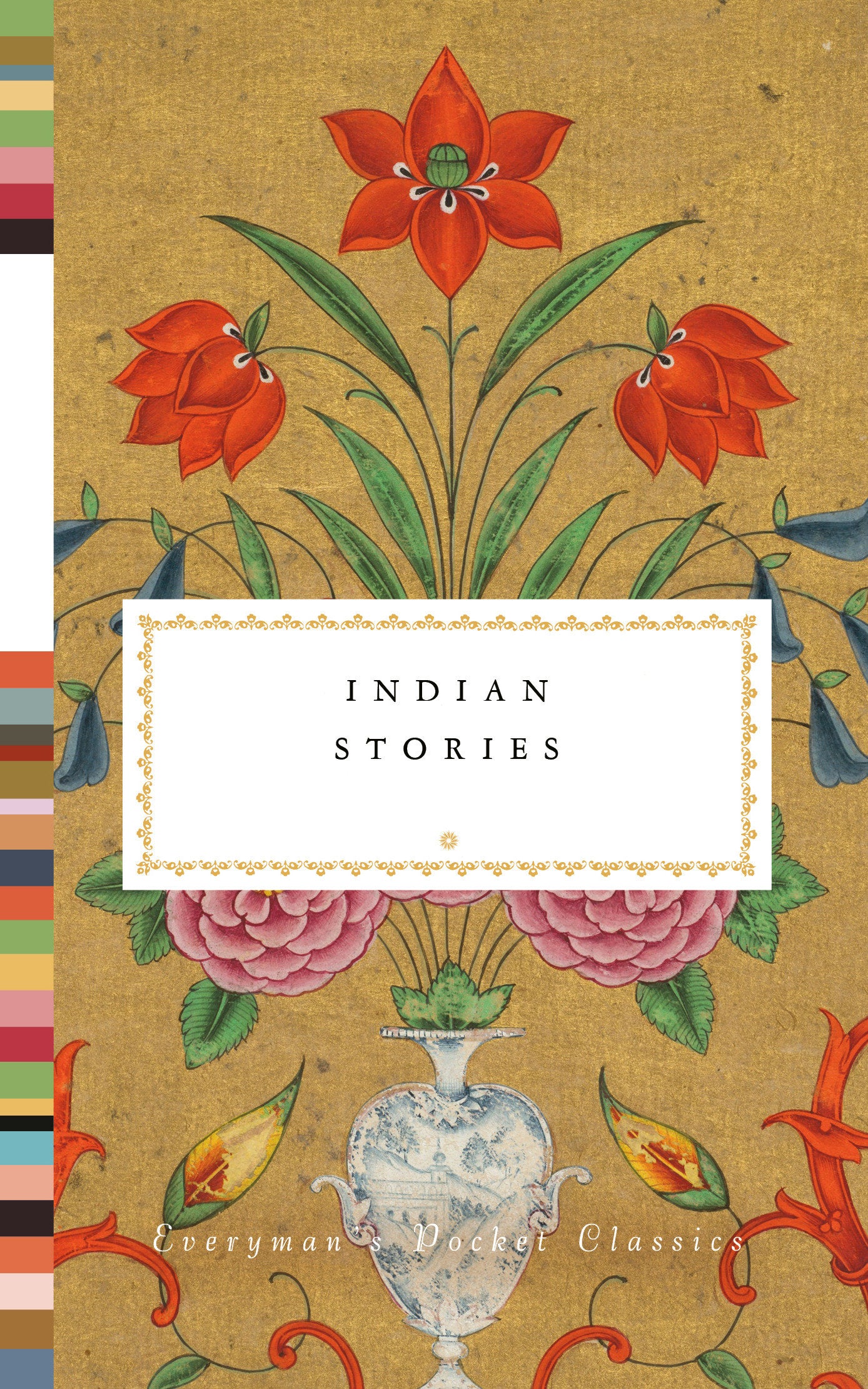 Indian Stories (Everyman's Library Pocket Classics Series)