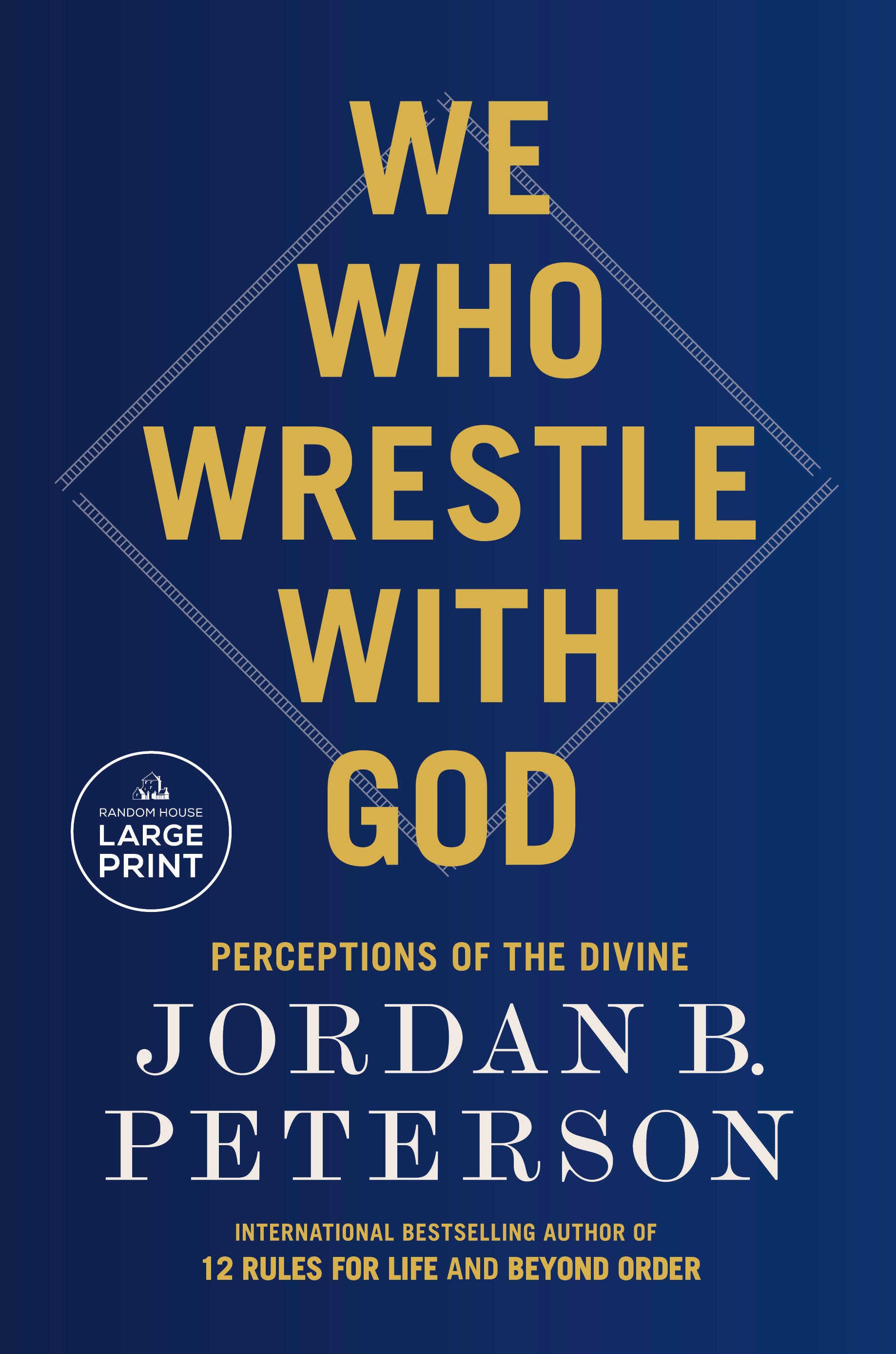 We Who Wrestle with God - Perceptions of the Divine