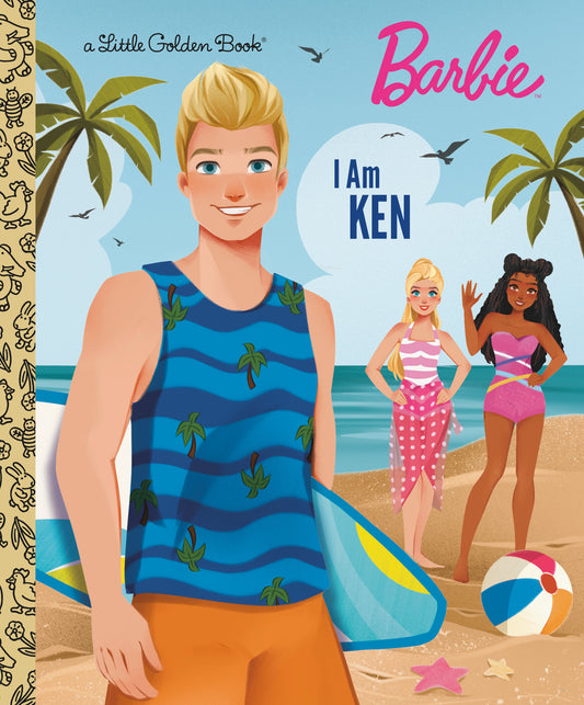 I Am Ken (Barbie) (Little Golden Book)
