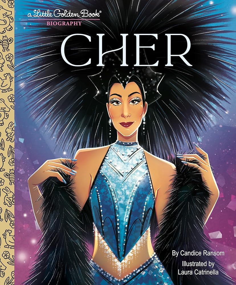 Cher: A Little Golden Book Biography (Little Golden Book Biographies) by Candice Ransom, Laura Catrinella