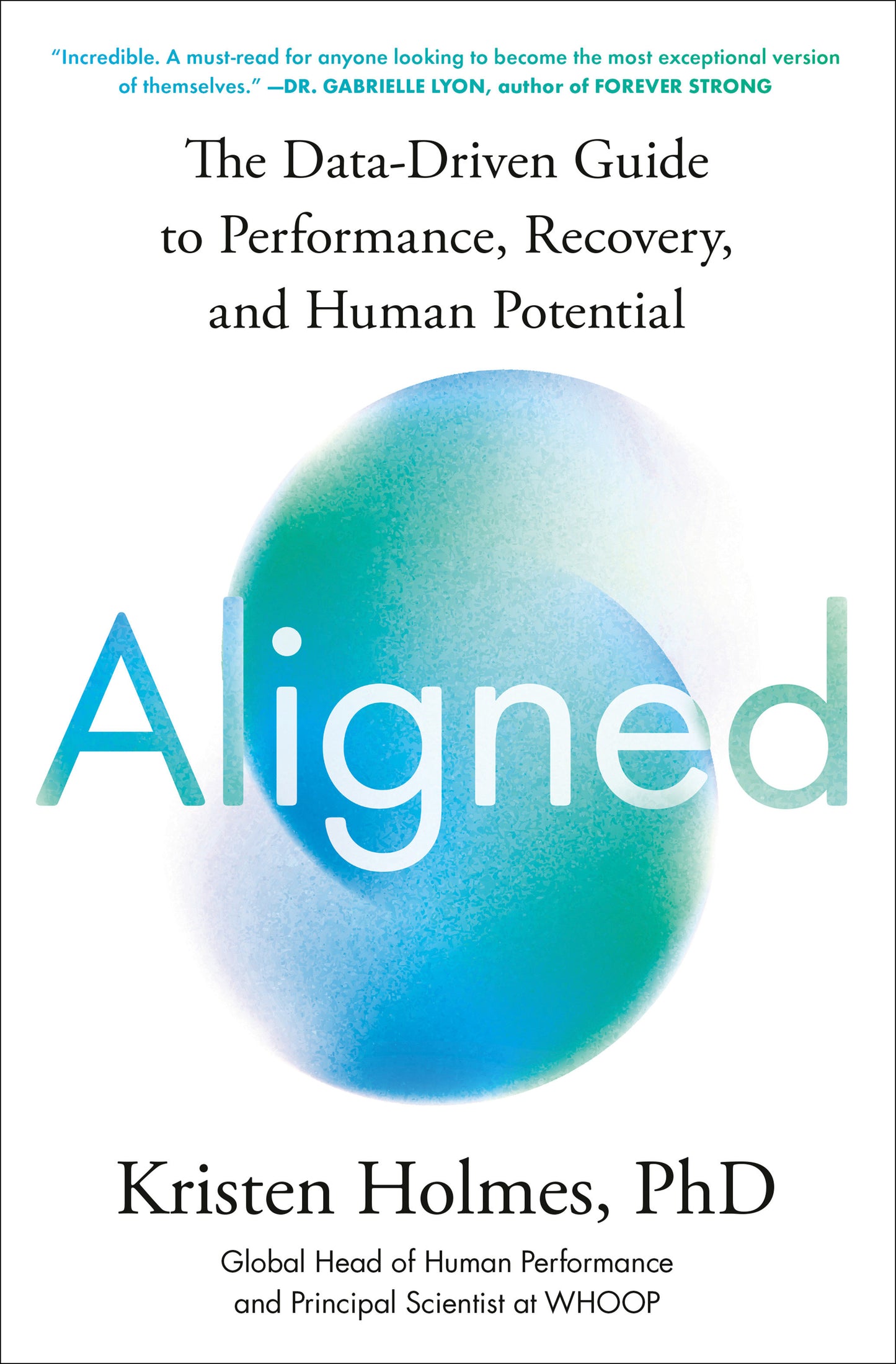 Aligned - The Data-Driven Guide to Performance, Recovery, and Human Potential