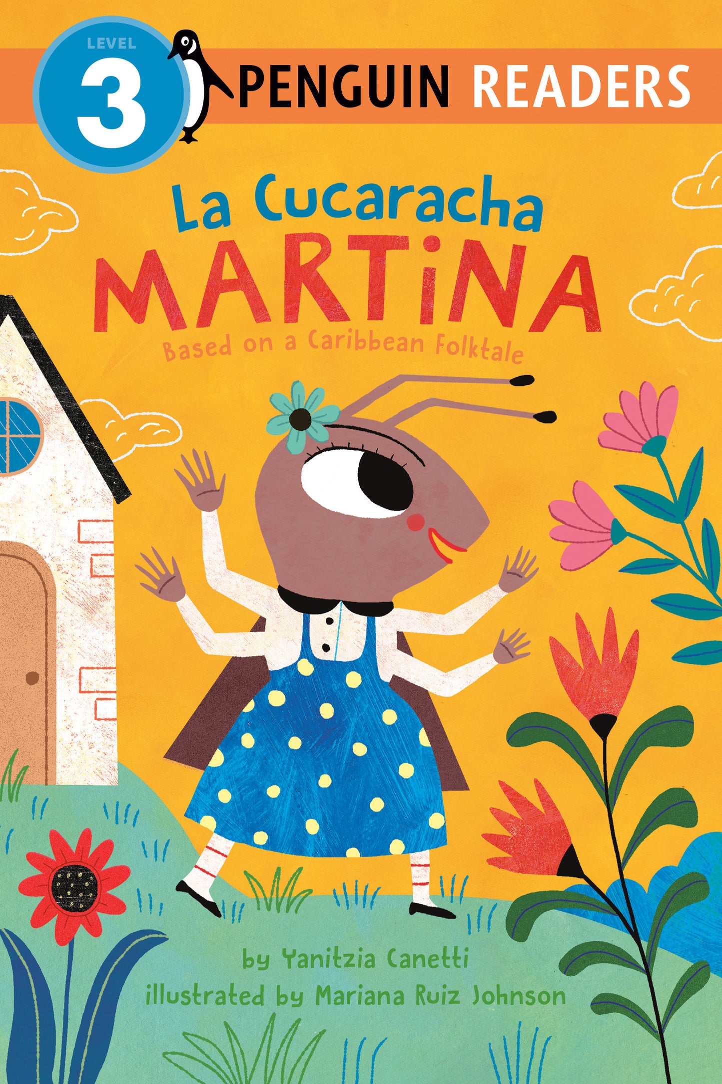 La Cucaracha Martina - Based on a Caribbean Folktale (Penguin Young Readers, Level 3)