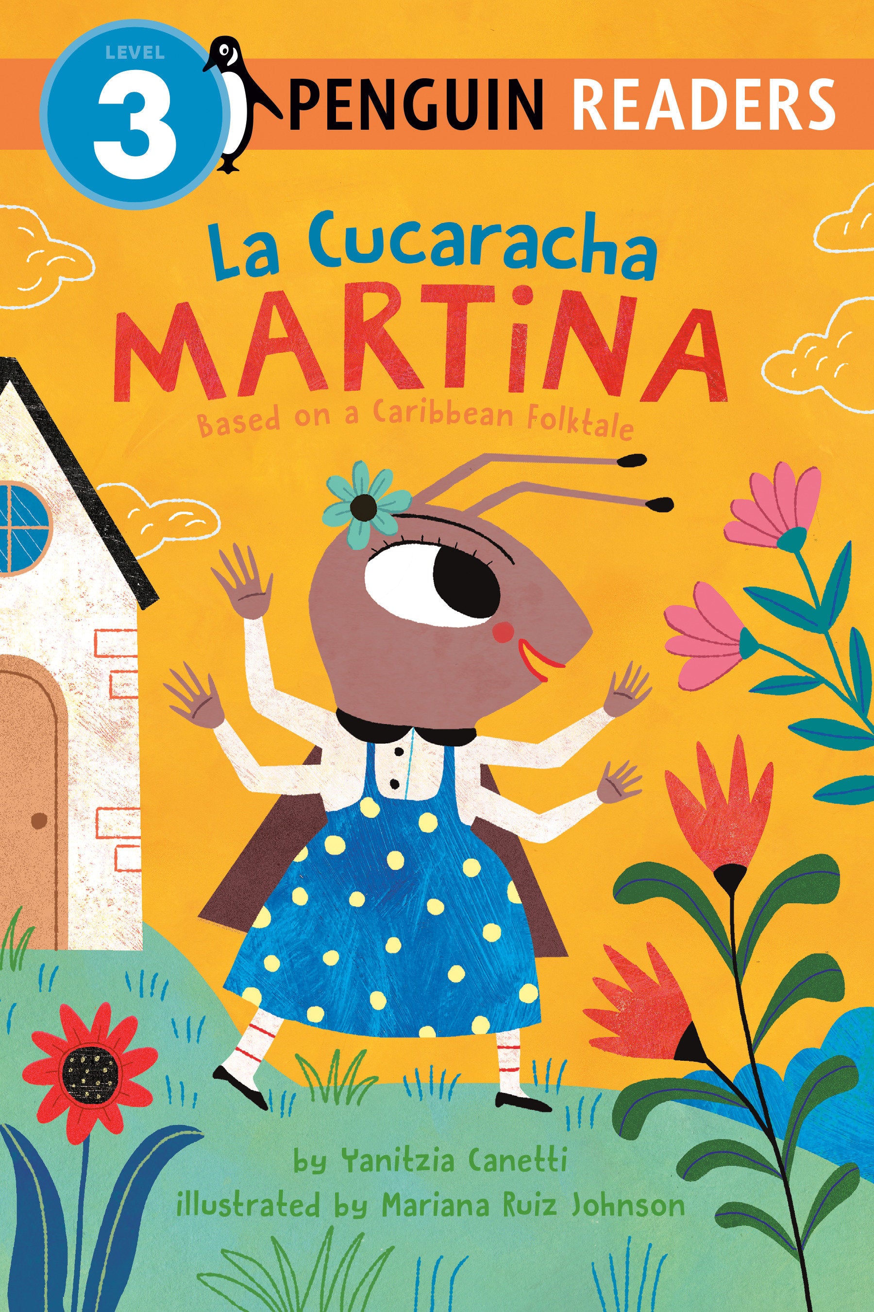 La Cucaracha Martina - Based on a Caribbean Folktale (Penguin Young Readers, Level 3)