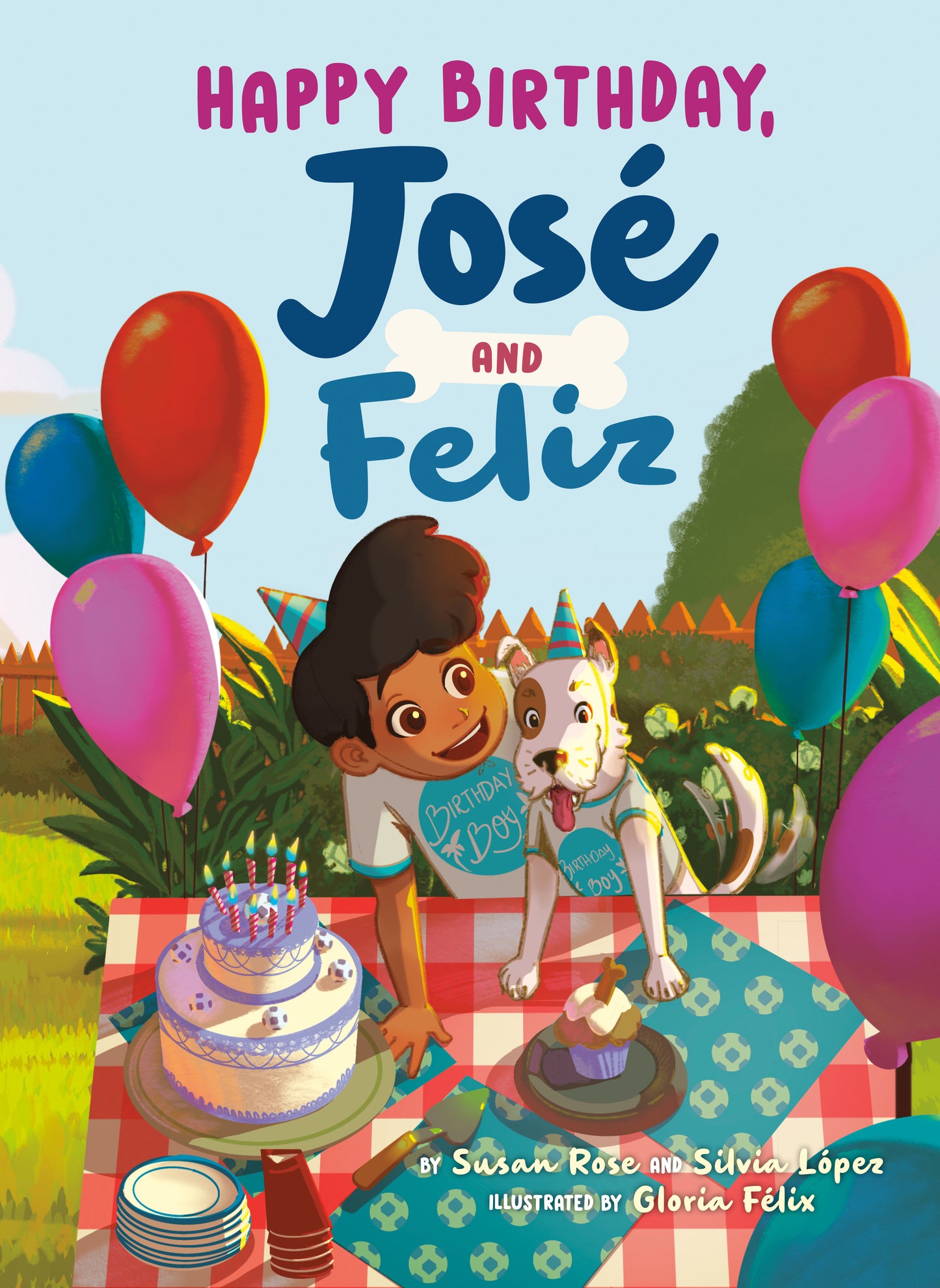 Happy Birthday, Jos� and Feliz (Jos� and El Perro) (Book:3)