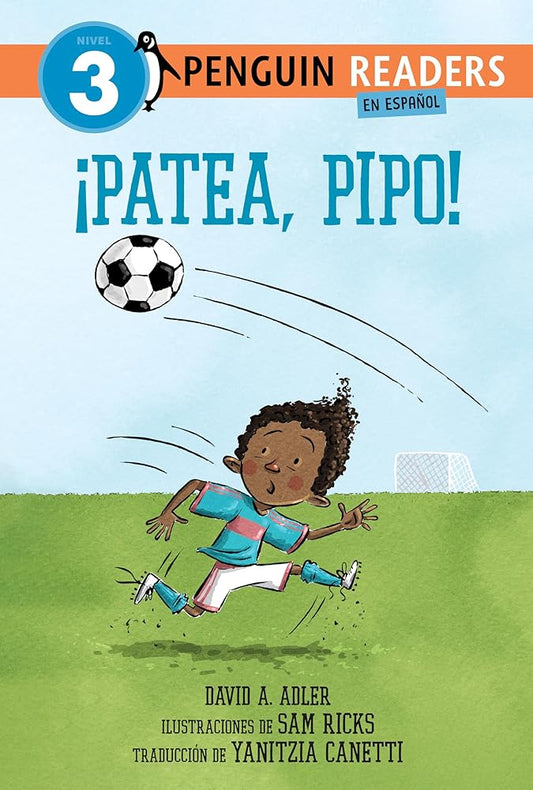 ¡Patea, Pipo! (Kick It, Mo! Spanish Edition) (Mo Jackson) by David A. Adler, Sam Ricks, Yanitzia Canetti