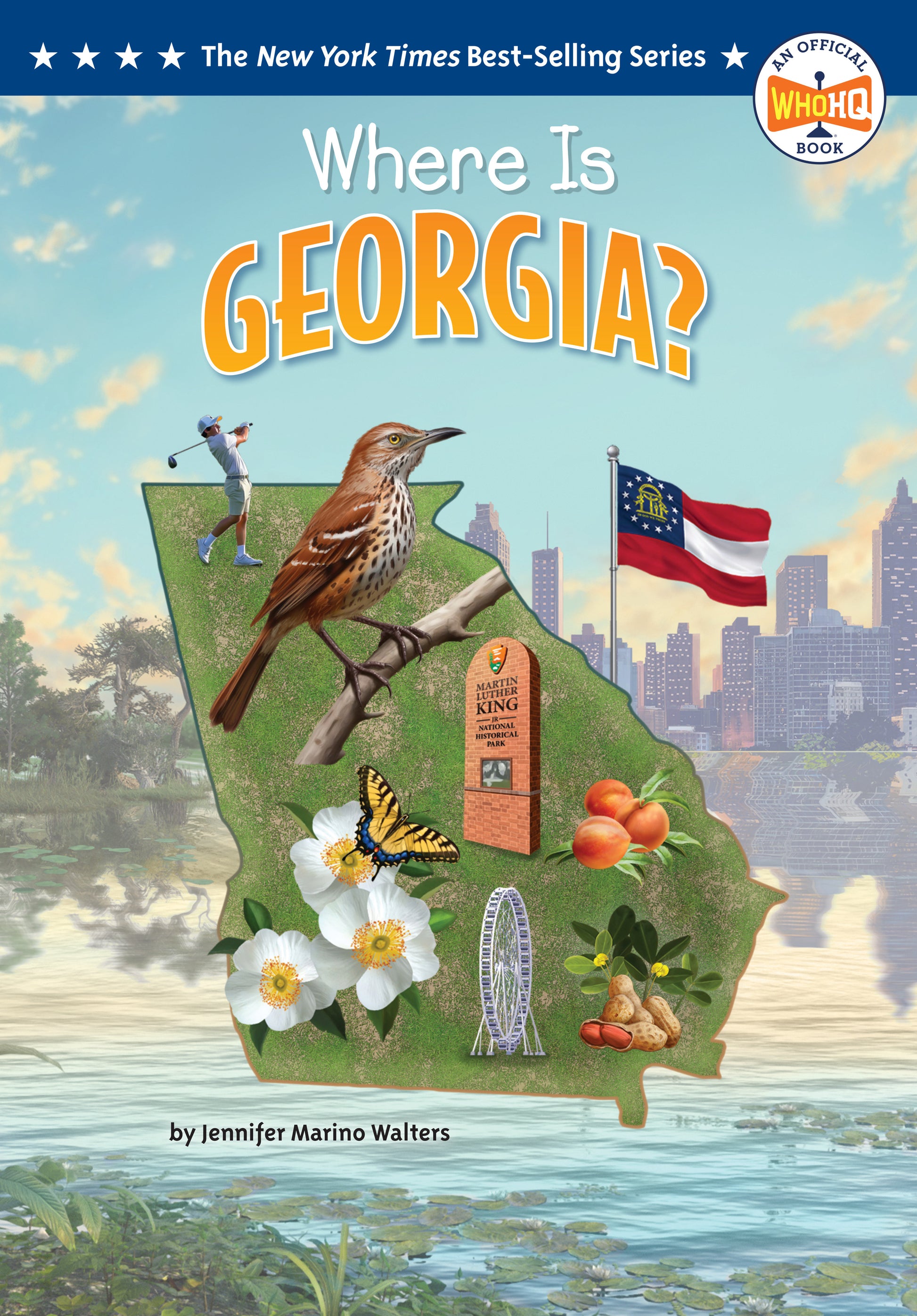 Where Is Georgia? (Who HQ: The 50 States)