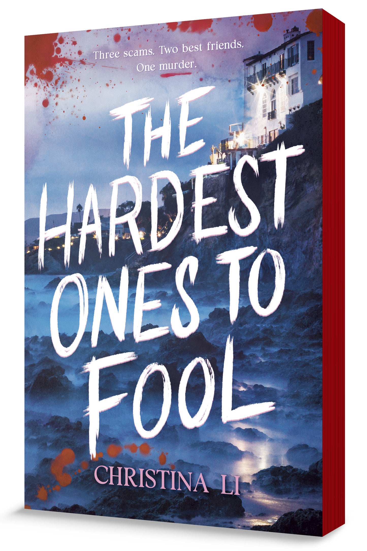 The Hardest Ones to Fool - Three scams. Two best friends. One murder.