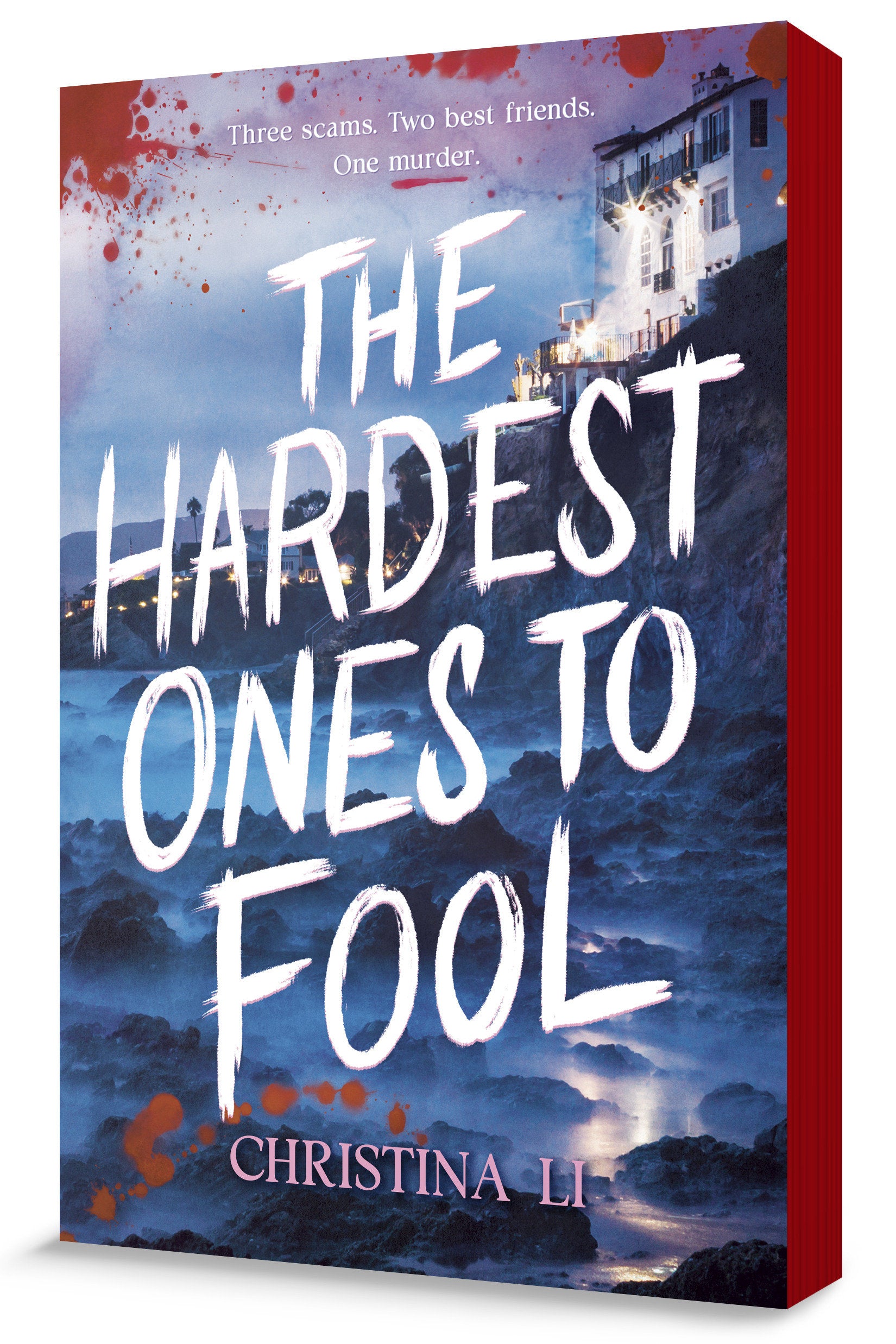 The Hardest Ones to Fool - Three scams. Two best friends. One murder.