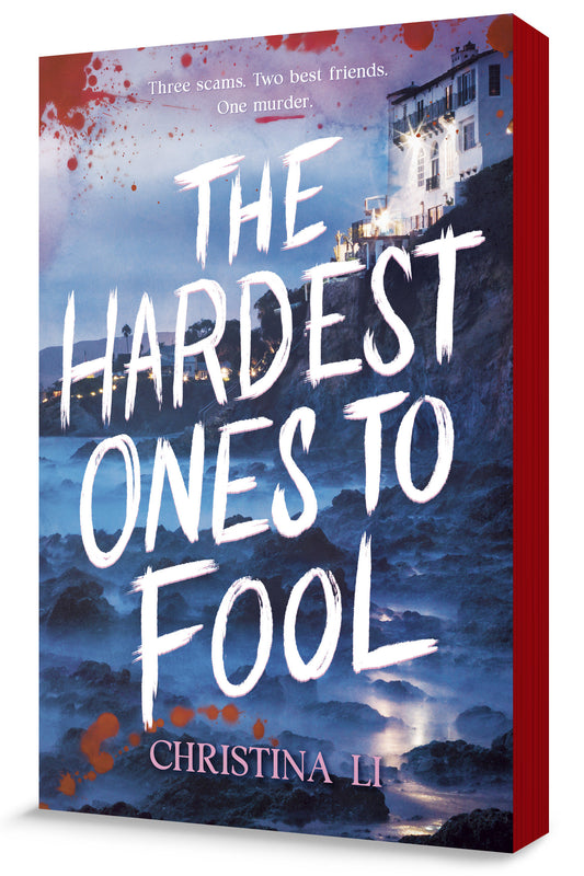 The Hardest Ones to Fool - Three scams. Two best friends. One murder.