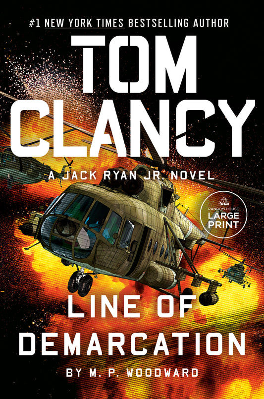 Tom Clancy Line of Demarcation (A Jack Ryan Jr. Novel) (Book:13)