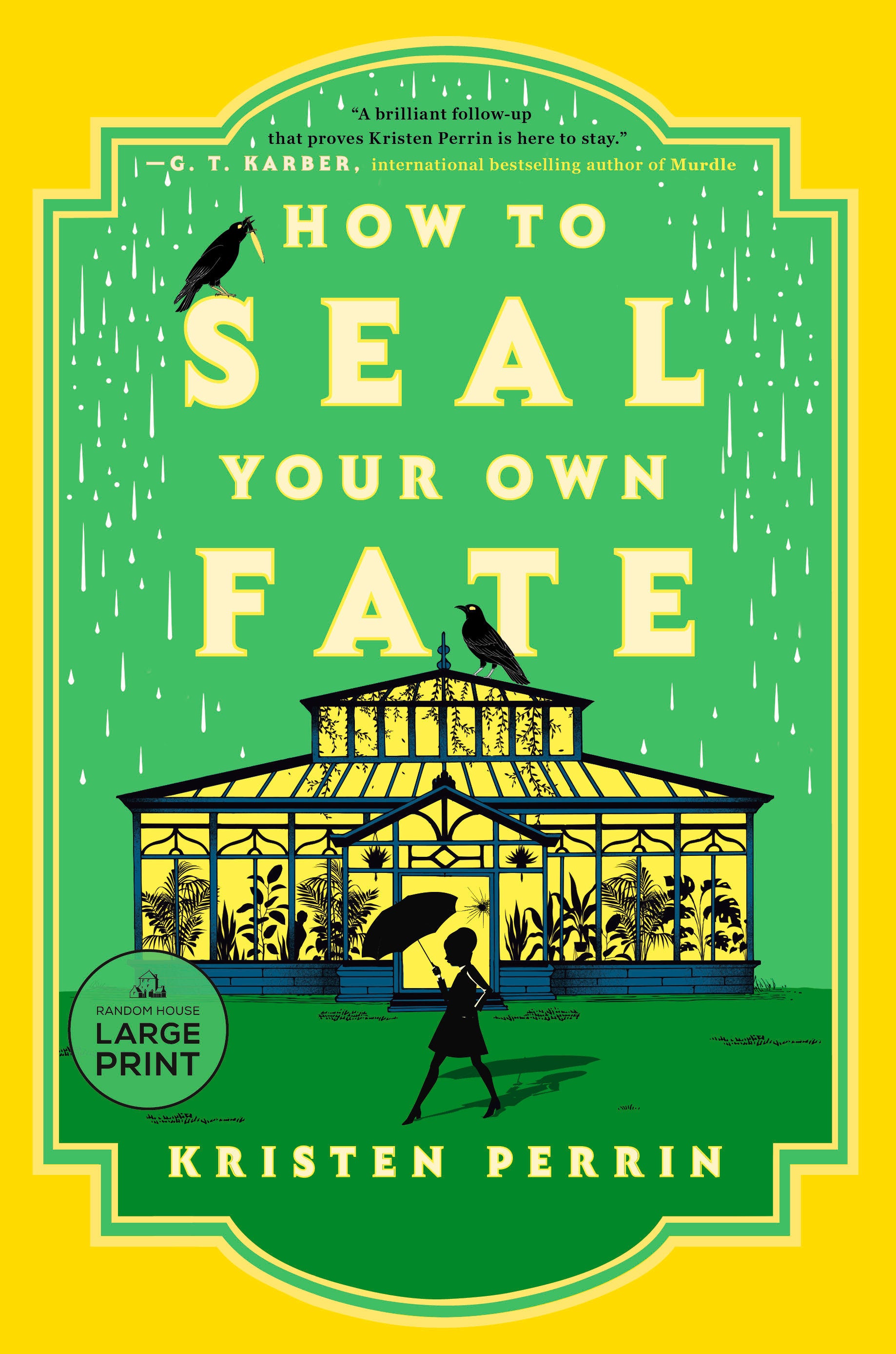 How to Seal Your Own Fate - A Novel (Castle Knoll Files) (Book:2)