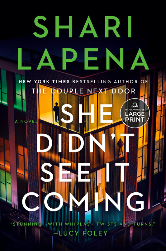 She Didn't See It Coming - A Novel