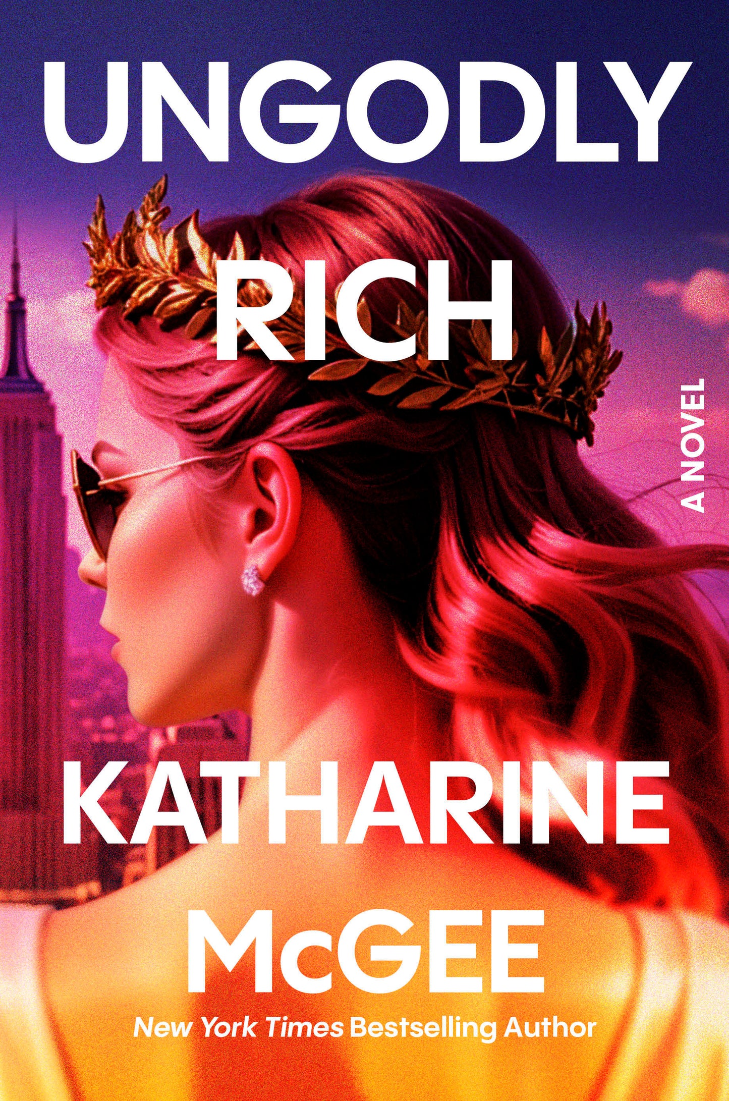 Ungodly Rich - A Novel