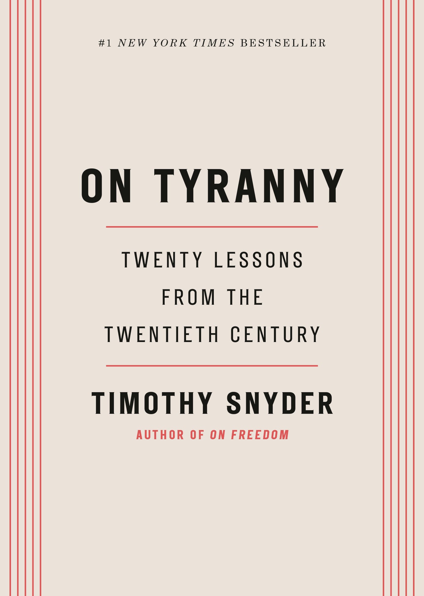 On Tyranny - Twenty Lessons from the Twentieth Century