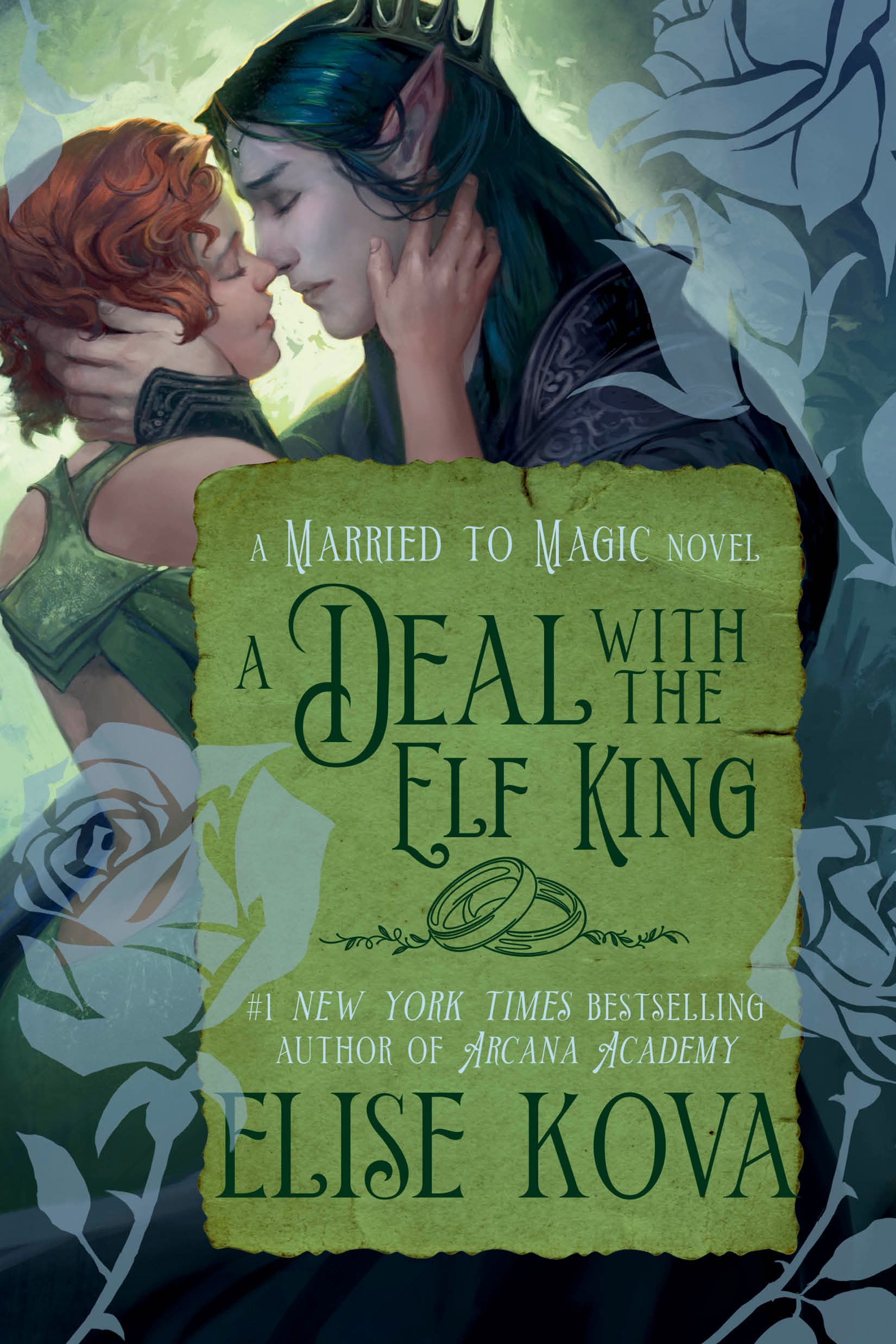 A Deal with the Elf King - A Standalone Fantasy Romance (Married to Magic)