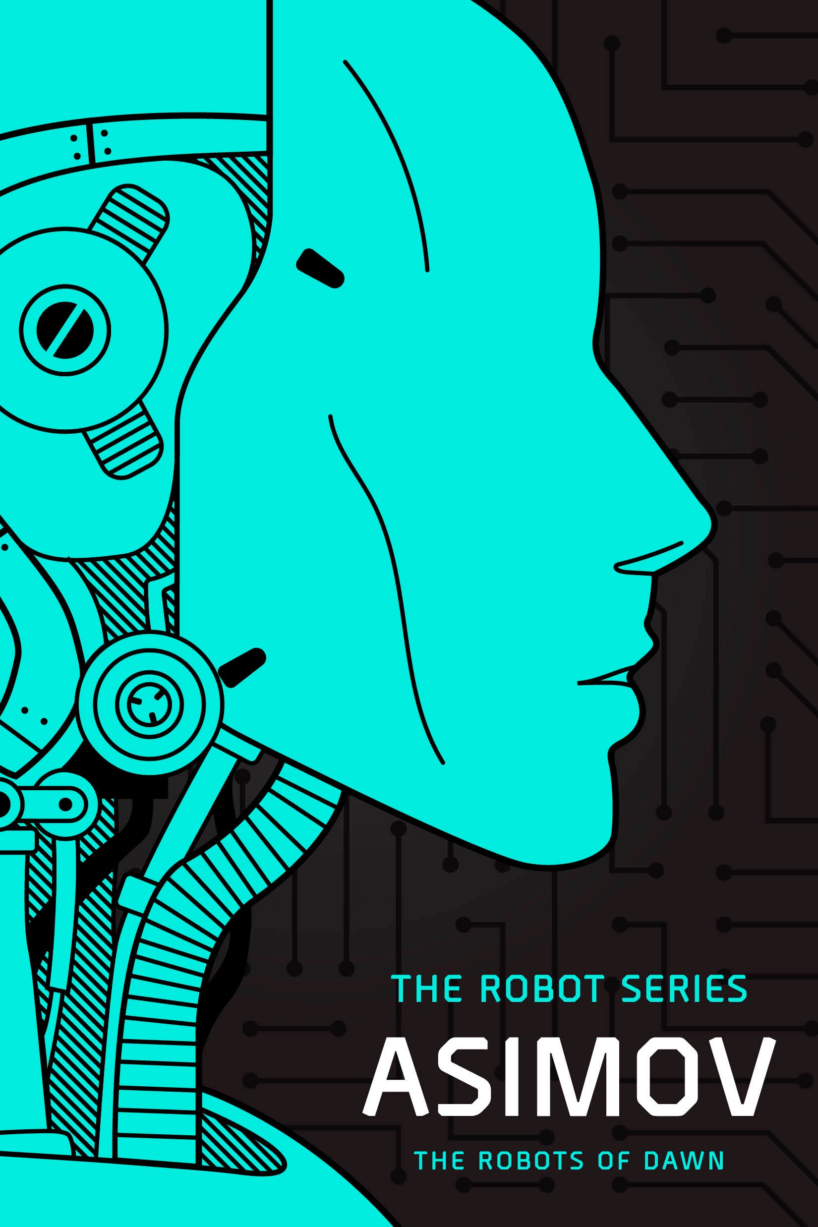 The Robots of Dawn - The Robot Series (The Robot Series) (Book:4)