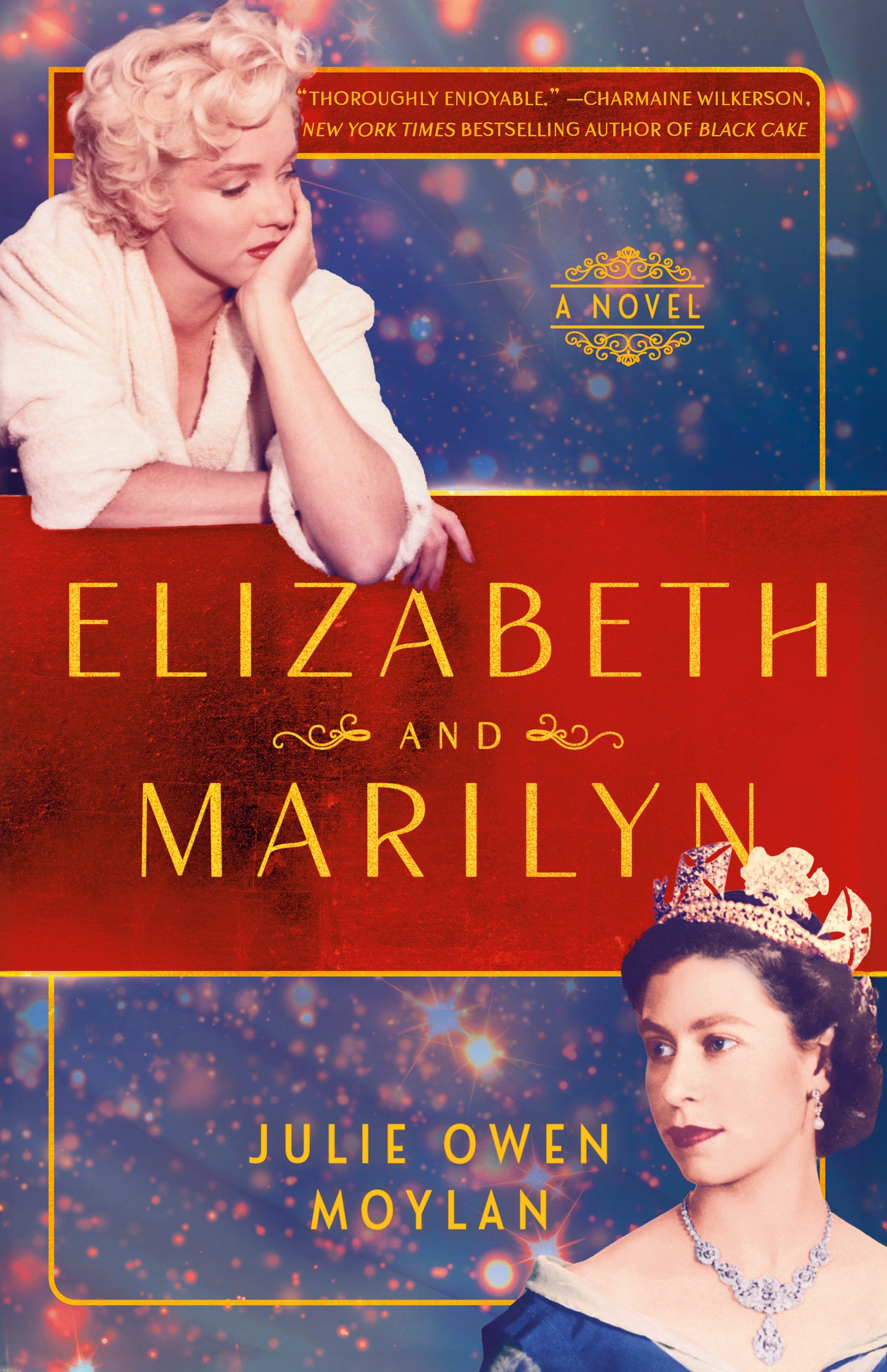 Elizabeth and Marilyn - A Novel
