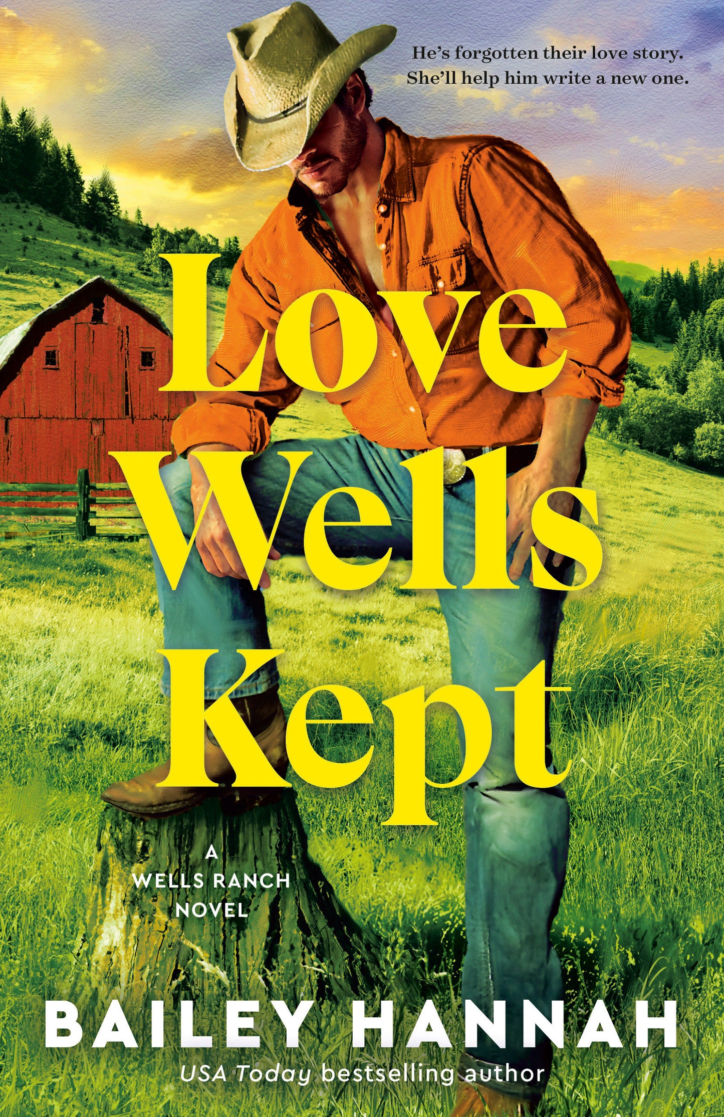 Love Wells Kept - A Wells Ranch Novel
