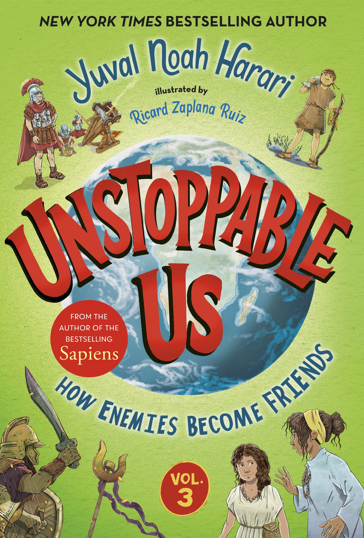Unstoppable Us, Volume 3: How Enemies Become Friends (Unstoppable Us) (Book:3)
