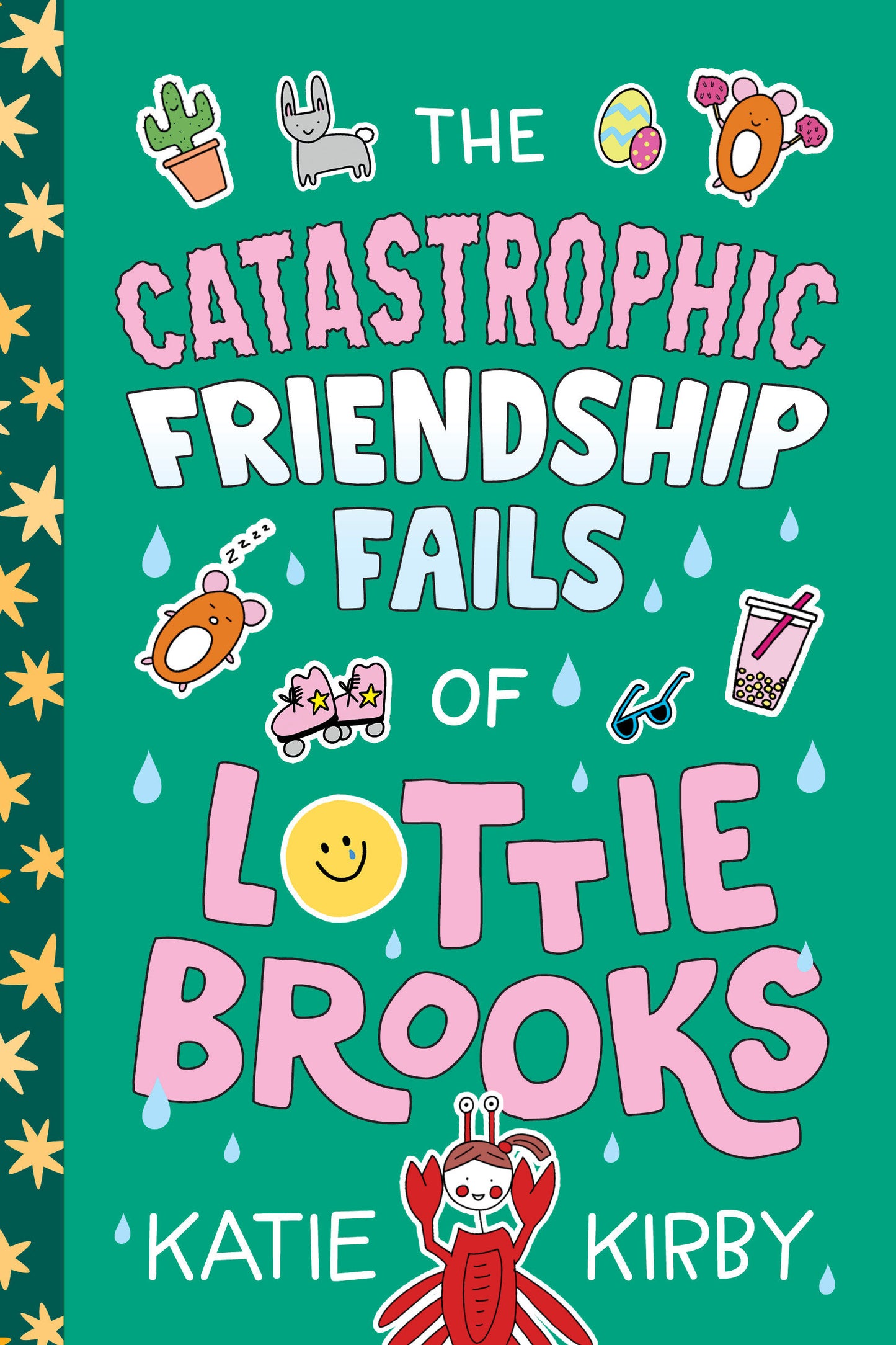 The Catastrophic Friendship Fails of Lottie Brooks (Lottie Brooks) (Book:2)